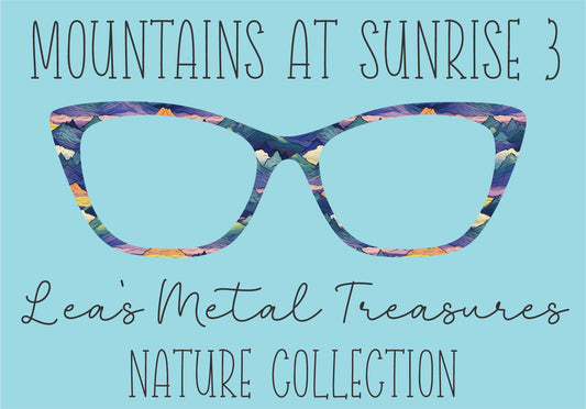 Mountains at Sunrise 3 Eyewear Frame Toppers COMES WITH MAGNETS