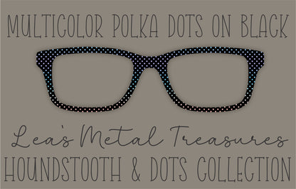 Multicolor Polka Dots on Black Eyewear Frame Toppers COMES WITH MAGNETS