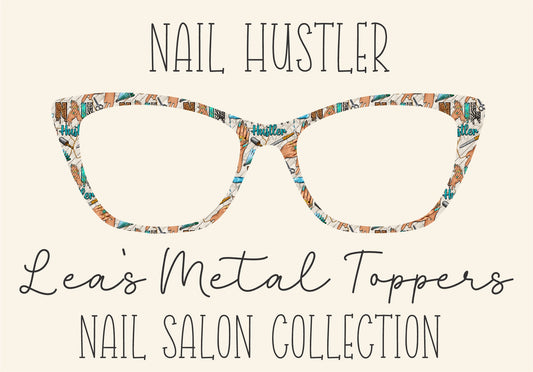 NAIL HUSTLER Eyewear Frame Toppers COMES WITH MAGNETS
