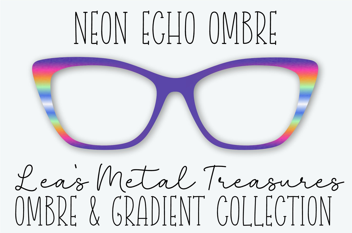 NEON ECHO OMBRE Eyewear Frame Toppers • Subscription Box Semi Exclusive COMING DECEMBER 2026