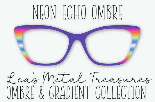 NEON ECHO OMBRE Eyewear Frame Toppers • Subscription Box Semi Exclusive COMING DECEMBER 2026