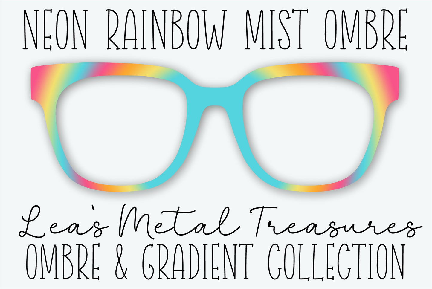 Neon Rainbow Mist Ombre Eyewear Frame Toppers