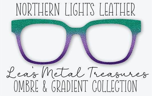 NORTHERN LIGHTS LEATHER Eyewear Frame Toppers • Subscription Box Semi Exclusive COMING JANUARY 2027