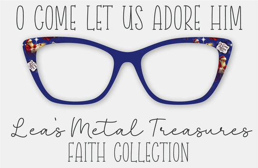OH COME LET US ADORE HIM Eyewear Frame Toppers • October 2025 Topper of the Month