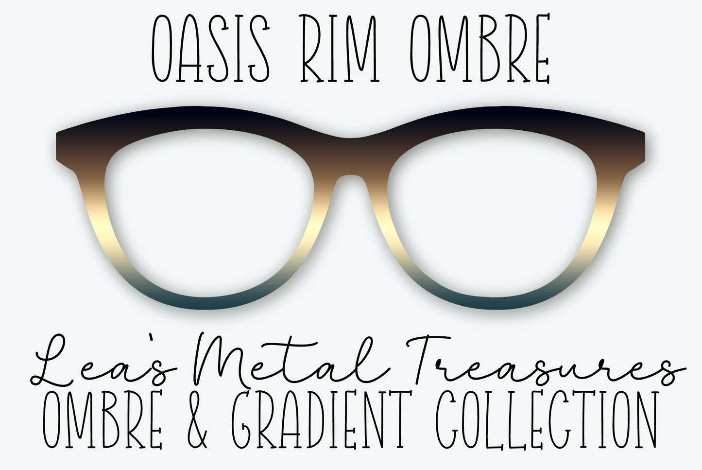 OASIS RIM OMBRE Eyewear Frame Toppers - AUGUST 2026 TOPPER OF THE MONTH