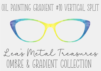 OIL PAINTING GRADIENT 10 VERTICAL SPLIT Eyewear Frame Toppers COMES WITH MAGNETS