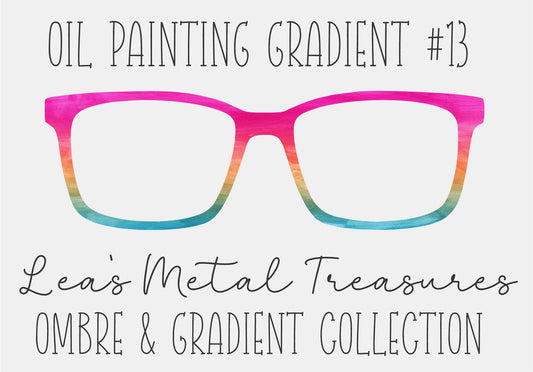 OIL PAINTING GRADIENT 13  Eyewear Frame Toppers COMES WITH MAGNETS