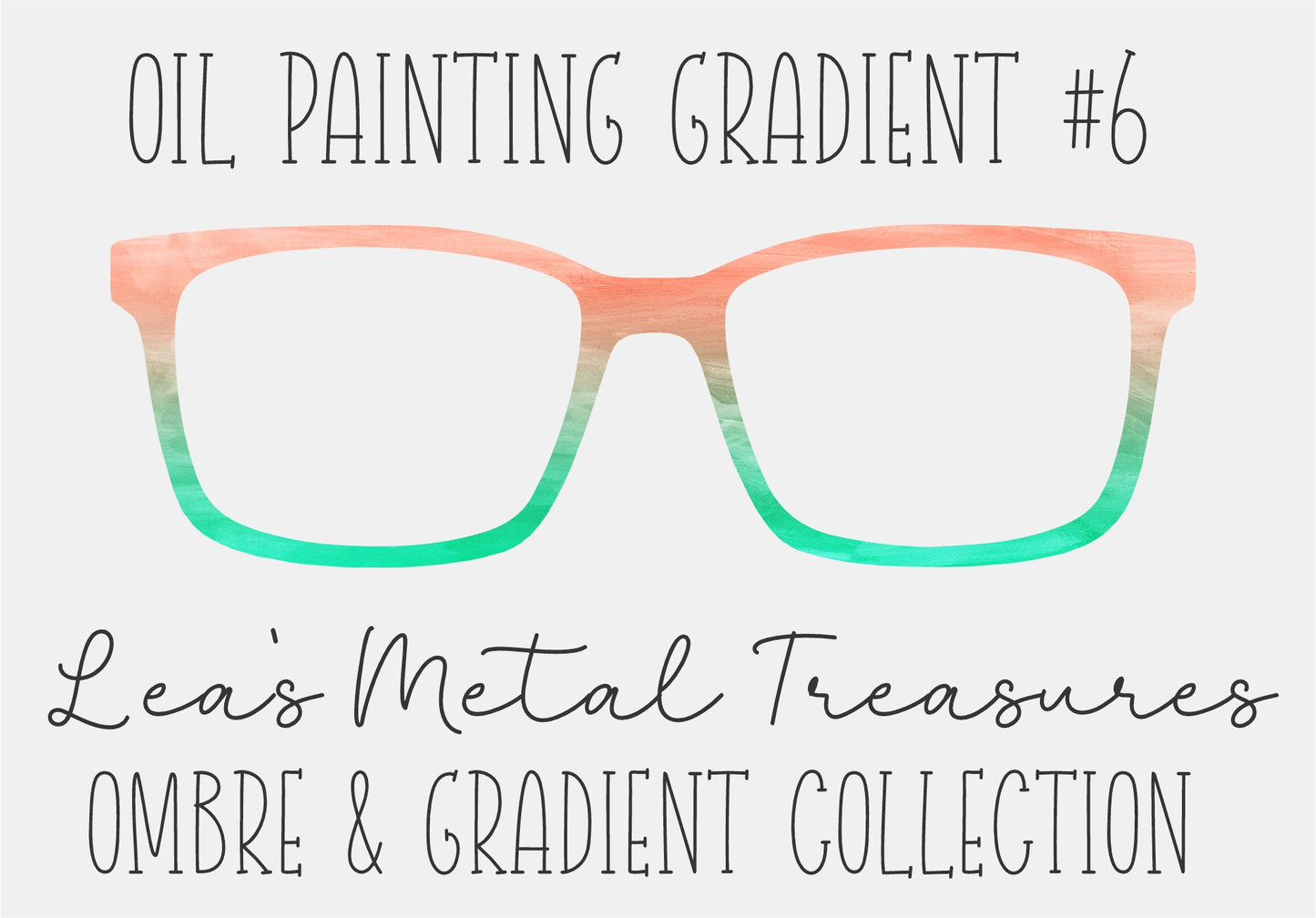 OIL PAINTING GRADIENT 6 Eyewear Frame Toppers COMES WITH MAGNETS