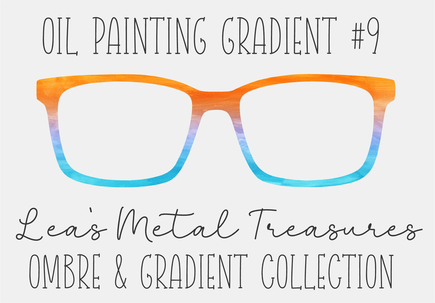 OIL PAINTING GRADIENT 9 Eyewear Frame Toppers COMES WITH MAGNETS