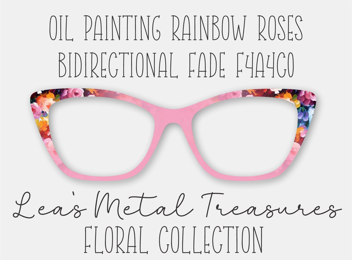 Oil Painting Rainbow Roses Bidirectional Fade Eyewear Frame Toppers COMES WITH MAGNETS