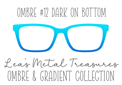 OMBRE 12 DARK ON BOTTOM Eyewear Toppers COMES WITH MAGNETS