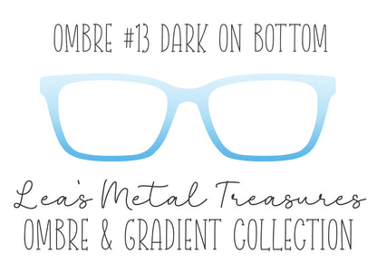 OMBRE 13 DARK ON BOTTOM Eyewear Toppers COMES WITH MAGNETS