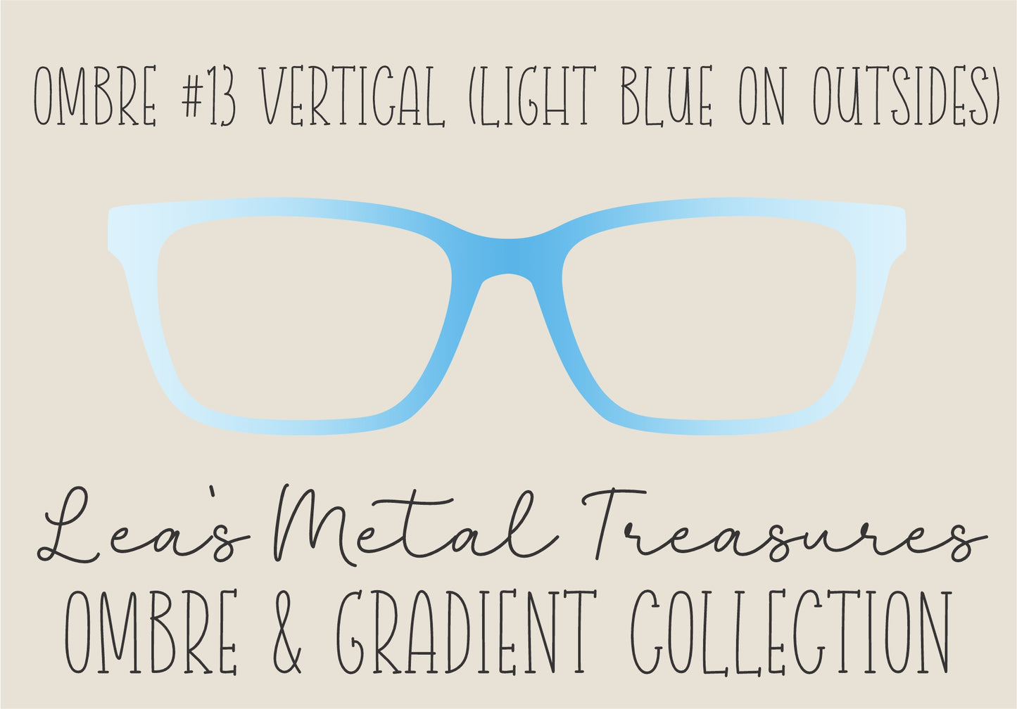 OMBRE 13 VERTICAL LIGHT BLUE ON OUTSIDES Eyewear Toppers COMES WITH MAGNETS