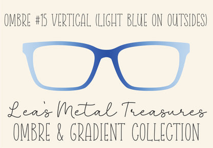 OMBRE 15 VERTICAL LIGHT BLUE ON OUTSIDES Eyewear Toppers COMES WITH MAGNETS