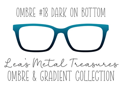 OMBRE 18 DARK ON BOTTOM Eyewear Toppers COMES WITH MAGNETS