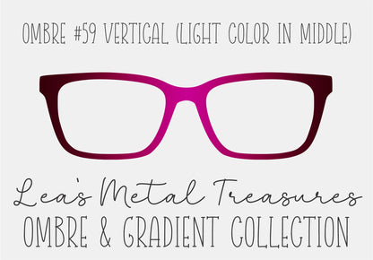 Ombre 59 Vertical (Light color in the middle) TOPPER COMES WITH MAGNETS