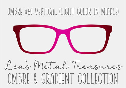 Ombre 60 Vertical (Light color in the middle) TOPPER COMES WITH MAGNETS