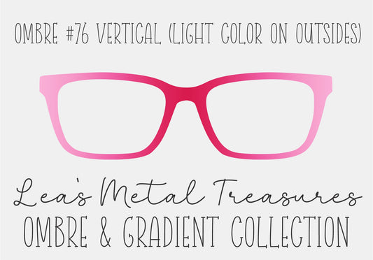 Ombre 76 Vertical (Light color on the Outsides) TOPPER COMES WITH MAGNETS