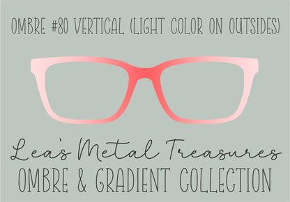 Ombre 80 Vertical (Light color on the Outsides) TOPPER COMES WITH MAGNETS