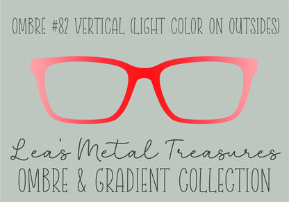 Ombre 82 Vertical (Light color on the Outsides) TOPPER COMES WITH MAGNETS