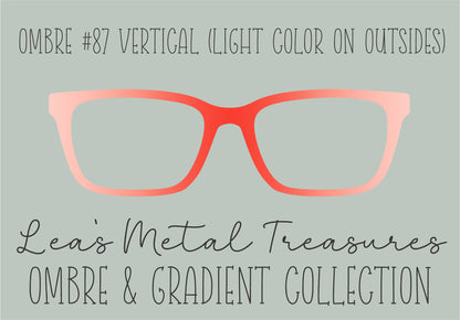 Ombre 87 Vertical (Light color on the Outsides) TOPPER COMES WITH MAGNETS