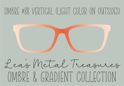 Ombre 88 Vertical (Light color on the Outsides ) TOPPER COMES WITH MAGNETS