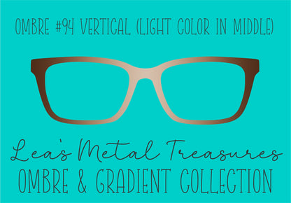 Ombre 94 Vertical (Light color in the middle) TOPPER COMES WITH MAGNETS