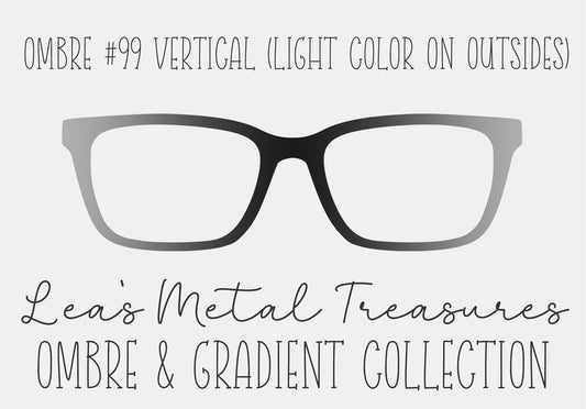 OMBRE 99 VERTICAL (LIGHT COLOR ON OUTSIDES) Eyewear Toppers COMES WITH MAGNETS