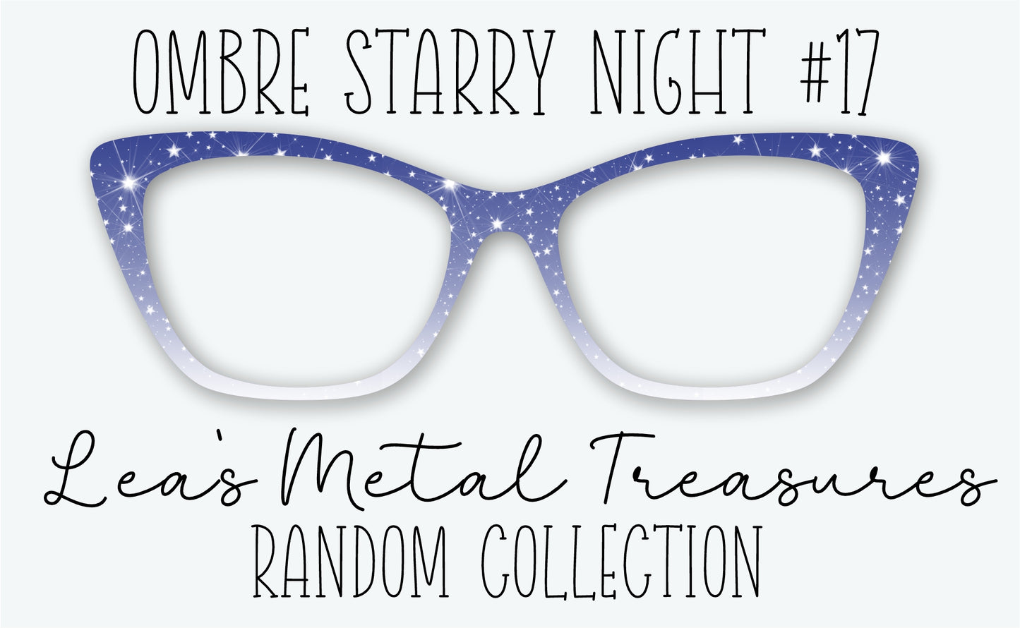 Ombre Starry Night #17 Eyewear Frame Toppers • DECEMBER 2025 TOPPER OF THE MONTH