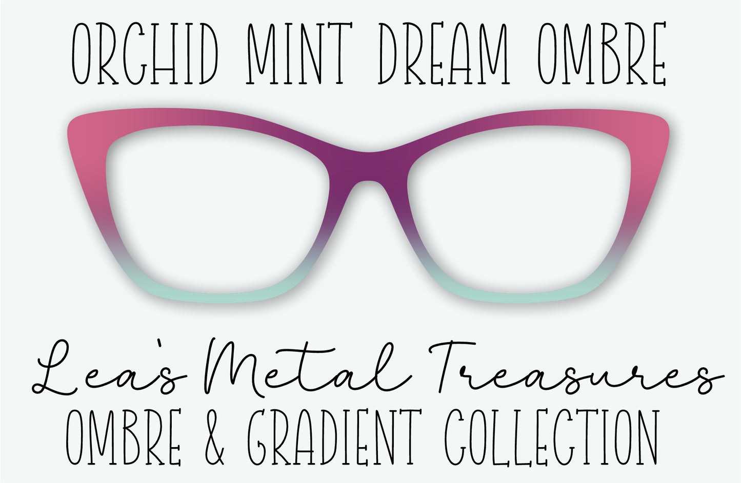 Orchid Mint Dream Eyewear Frame Toppers • Subscription Box Semi Exclusive COMING JUNE 2026