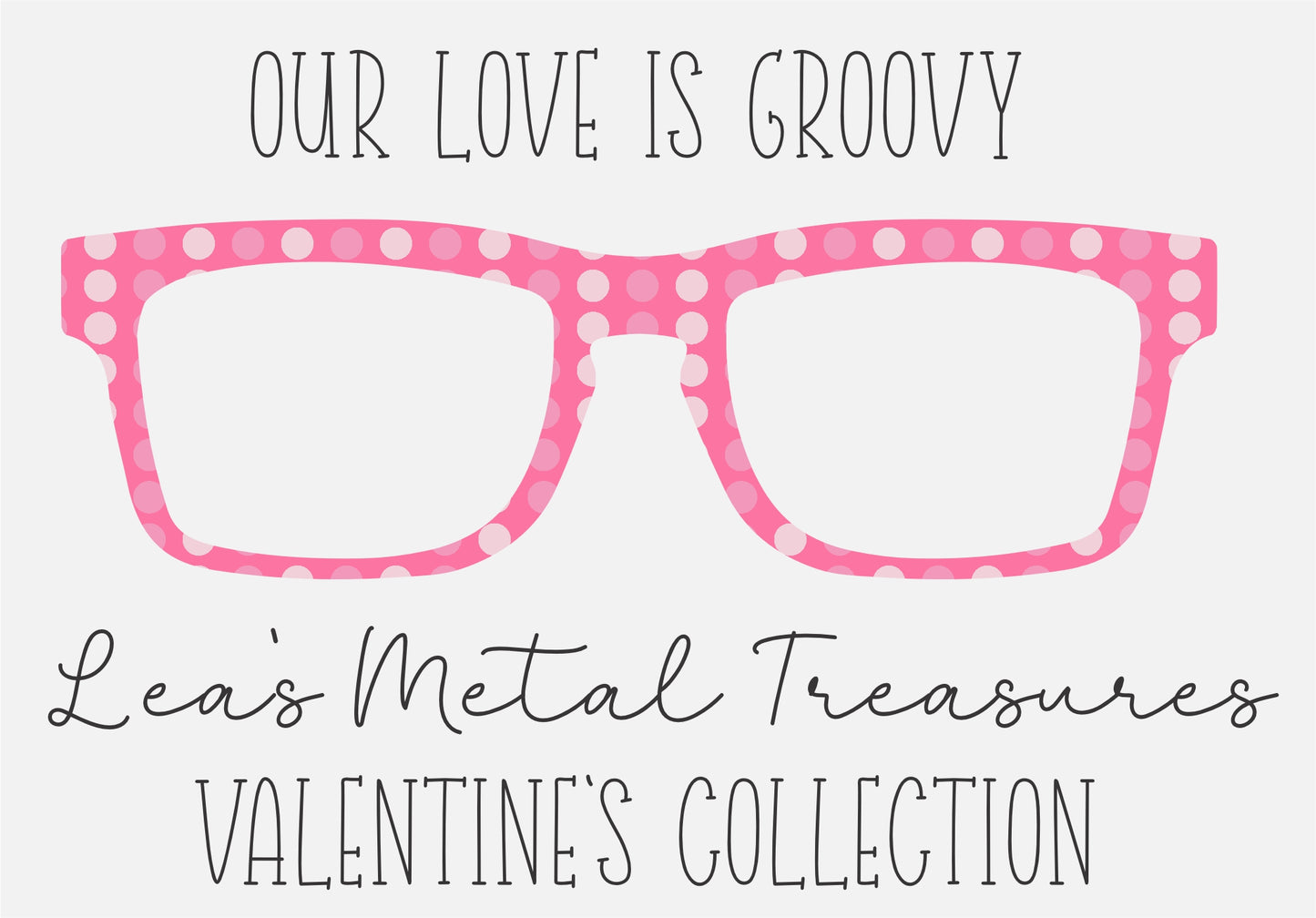 OUR LOVE IS GROOVY Eyewear Frame Toppers COMES WITH MAGNETS