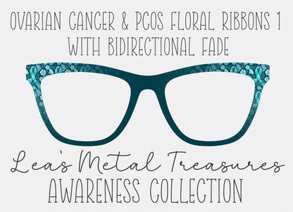 Ovarian Cancer & PCOS Floral Ribbons 1 Bidirectional Fade Eyewear Frame Toppers COMES WITH MAGNETS