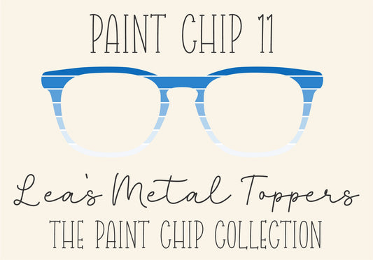 PAINT CHIP 11 Eyewear Frame Toppers COMES WITH MAGNETS