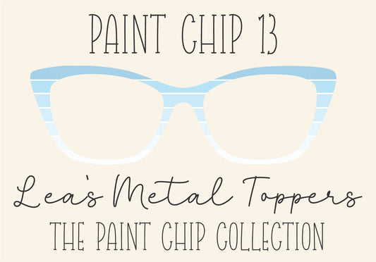 PAINT CHIP 13 Eyewear Frame Toppers COMES WITH MAGNETS
