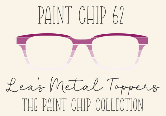 PAINT CHIP 62 Eyewear Frame Toppers COMES WITH MAGNETS