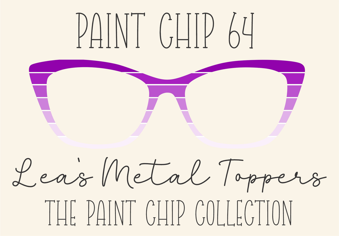 PAINT CHIP 64 Eyewear Frame Toppers COMES WITH MAGNETS