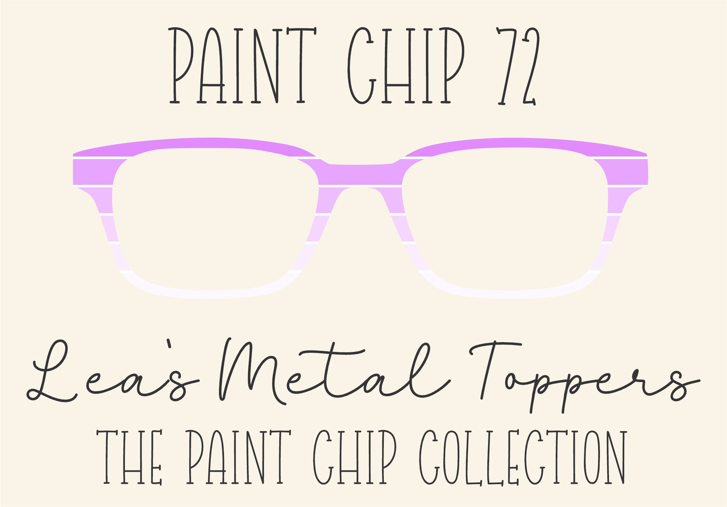 PAINT CHIP 72 Eyewear Frame Toppers COMES WITH MAGNETS