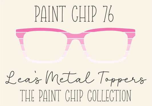PAINT CHIP 76 Eyewear Frame Toppers COMES WITH MAGNETS