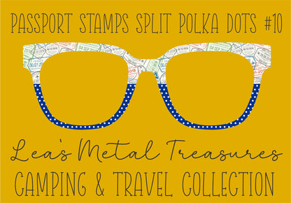 PASSPORT STAMPS SPLIT POLKADOTS #10 Eyewear Frame Toppers COMES WITH MAGNETS