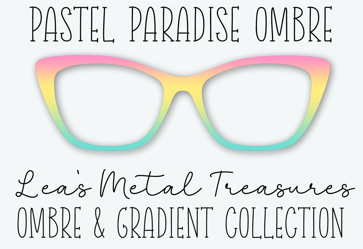 PASTEL PARADISE OMBRE Eyewear Frame Toppers