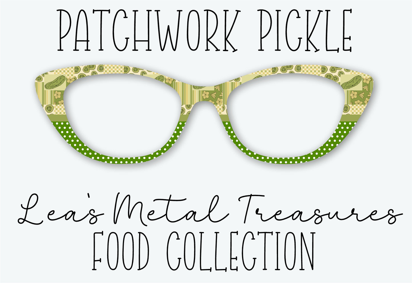 PATCHWORK PICKLE Eyewear Frame Toppers