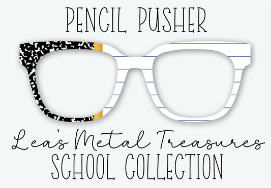 PENCIL PUSHER Eyewear Frame Toppers