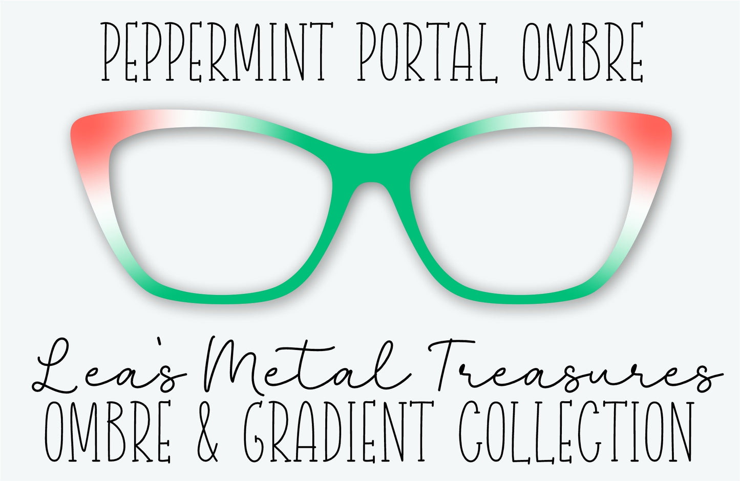 PEPPERMINT PORTAL OMBRE Eyewear Frame Toppers