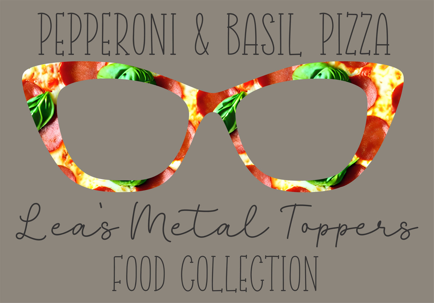 PEPPERONI AND BASIL PIZZA Eyewear Frame Toppers COMES WITH MAGNETS