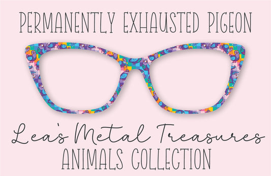 Permanently Exhausted Pigeons Eyewear Frame Toppers COMES WITH MAGNETS