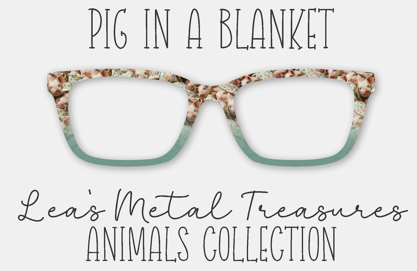 Pig in a Blanket Eyewear Frame Toppers