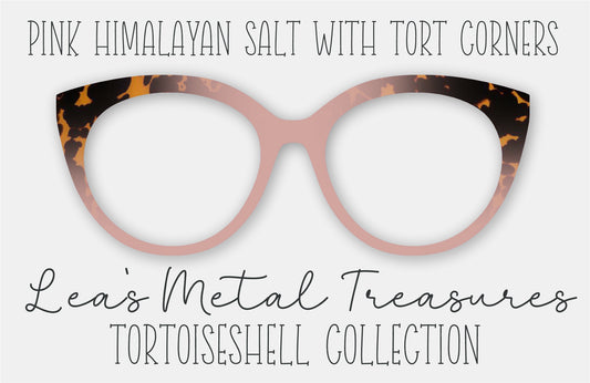 Pink Himalayan Salt with Tort Corners Eyewear Frame Toppers