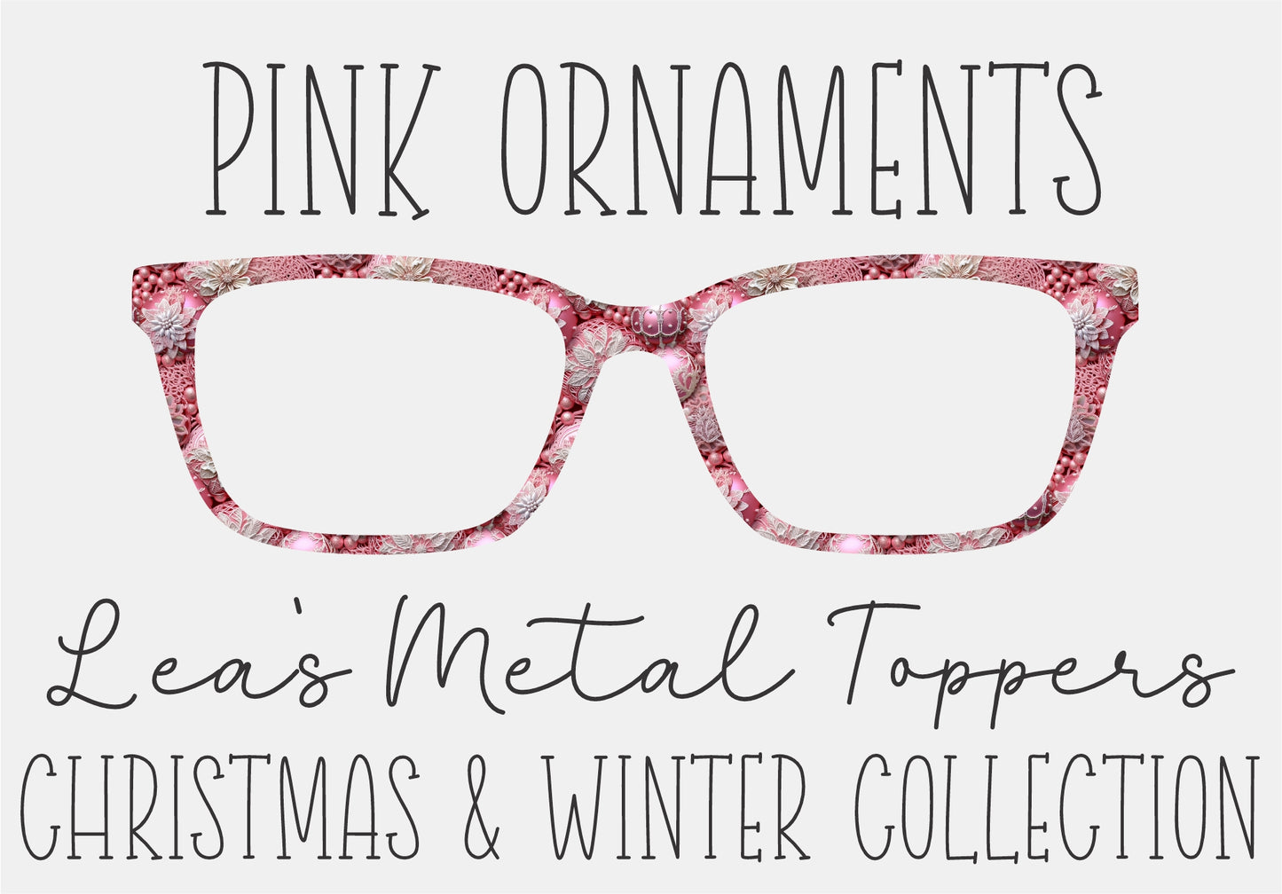 PINK ORNAMENTS Eyewear Frame Toppers COMES WITH MAGNETS