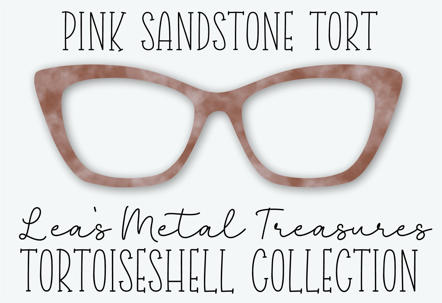 PINK SANDSTONE TORT Eyewear Frame Toppers SEPTEMBER 2026 TOPPER OF THE MONTH