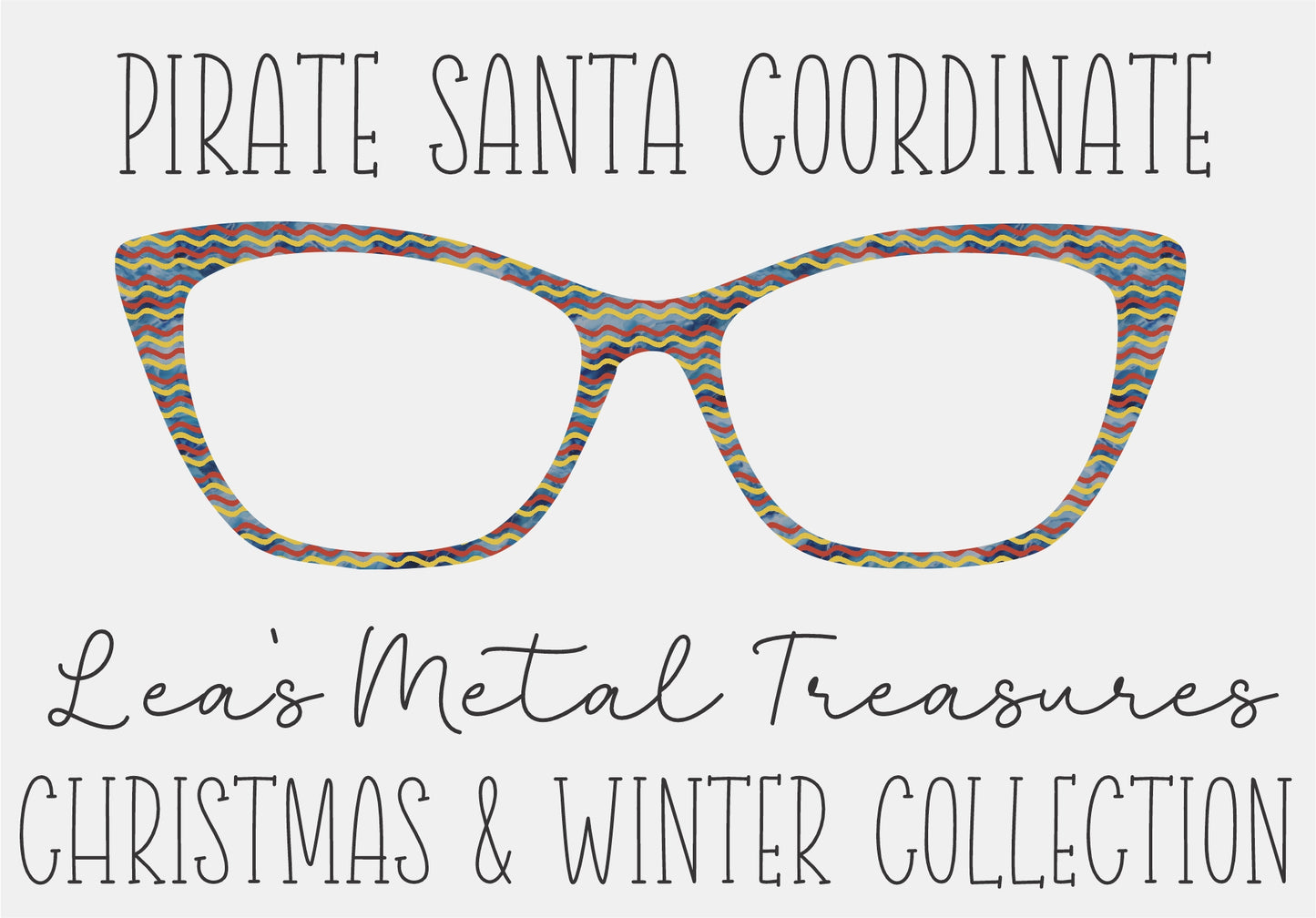 PIRATE SANTA COORDINATE Eyewear Frame Toppers COMES WITH MAGNETS